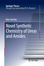 Novel Synthetic Chemistry of Ureas and Amides af Marc Hutchby