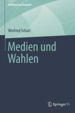Medien und Wahlen af Winfried Schulz