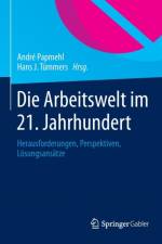 Die Arbeitswelt Im 21. Jahrhundert