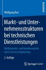 Markt- Und Unternehmensstrukturen Bei Technischen Dienstleistungen af Wolfgang Burr