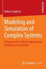Modeling and Simulation of Complex Systems af Robert Siegfried