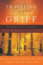Traveling through Grief – Learning to Live Again after the Death of a Loved One af Susan J. R.n. Zonnebelt–smeen