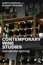 Contemporary Wine Studies af Gareth (Sheffield Hallam University Morgan