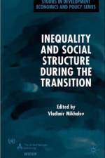 Inequality and Social Structure During the Transition