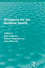 Prospects for the National Health