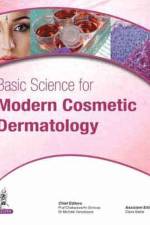 Basic Science for Modern Cosmetic Dermatology af Michele Verschoore