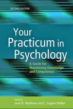 Your Practicum in Psychology