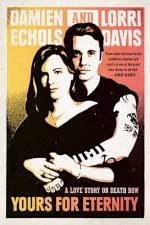 Yours for Eternity af Damien Echols