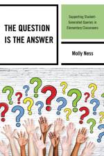 The Question is the Answer af Molly Ness