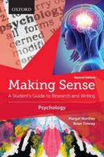 Making Sense in Psychology af Margot (Former Dean of the School of Business Northey