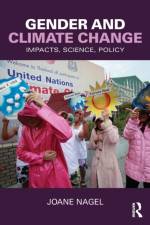 Gender and Climate Change af Joane (University of Kansas) Nagel
