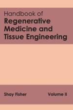 Handbook of Regenerative Medicine and Tissue Engineering: Volume II