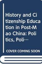 History and Citizenship Education in Post-Mao China af Alisa (Stanford University Jones