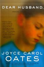 Dear Husband, af Joyce Carol Oates