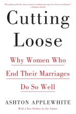 Cutting Loose af Ashton Applewhite