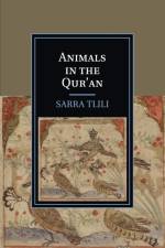 Animals in the Qur'an af Sarra (University of Florida) Tlili