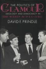 Politics of Glamour af David F. Prindle