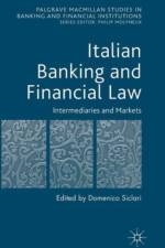 Italian Banking and Financial Law: Intermediaries and Markets