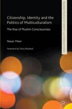 Citizenship, Identity and the Politics of Multiculturalism