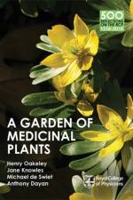 A Garden of Medicinal Plants af Henry Oakeley