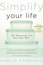 Simplify Your Life af Marcia Ramsland