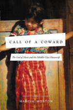 Call of A Coward af Marcia Moston