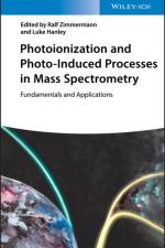 Photoionization and Photo-Induced Processes in Mass Spectrometry af R Zimmermann