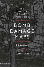 The London County Council Bomb Damage Maps 1939-1945 af Laurence Ward