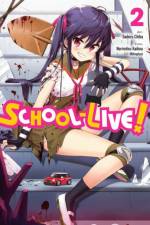 School-Live!, Vol. 2 af Norimitsu Kaihou
