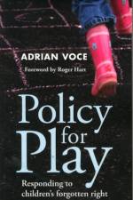 Policy for Play af Adrian Voce