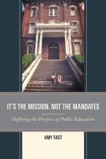 It's the Mission, Not the Mandates af Amy Fast