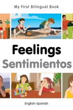 My First Bilingual Book -  Feelings (English-Spanish) af Milet Publishing