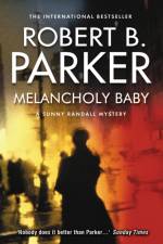 Melancholy Baby af Robert B Parker