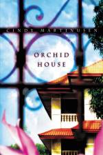 Orchid House af Cindy Martinusen Coloma