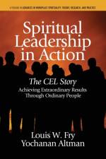 Spiritual Leadership in Action af Louis W. Fry