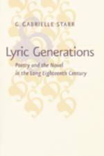 Lyric Generations af G. Gabrielle (President and Professor of English Starr