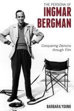 The Persona of Ingmar Bergman af Barbara Young
