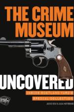 The Crime Museum Uncovered af Jackie Keily