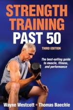 Strength Training Past 50 af Wayne Westcott