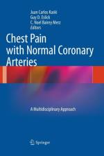 Chest Pain with Normal Coronary Arteries