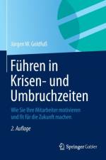 Fuhren in Krisen- Und Umbruchzeiten af Jurgen W Goldfuss