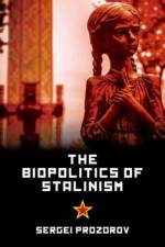The Biopolitics of Stalinism af CGP Books