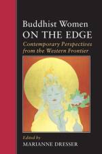 Buddhist Women on the Edge af Marianne Dresser