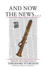And Now the News . . . af Theodore Sturgeon