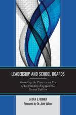 Leadership and School Boards af Laura E. Reimer