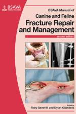 BSAVA Manual of Canine and Feline Fracture Repair and Management af T Gemmill