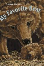 My Favorite Bear af Andrea Gabriel