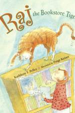 Raj the Bookstore Tiger af Kathleen T. Pelley