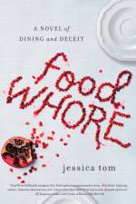Food Whore af Jessica Tom