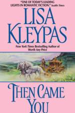 Then Came You af Lisa Kleypas